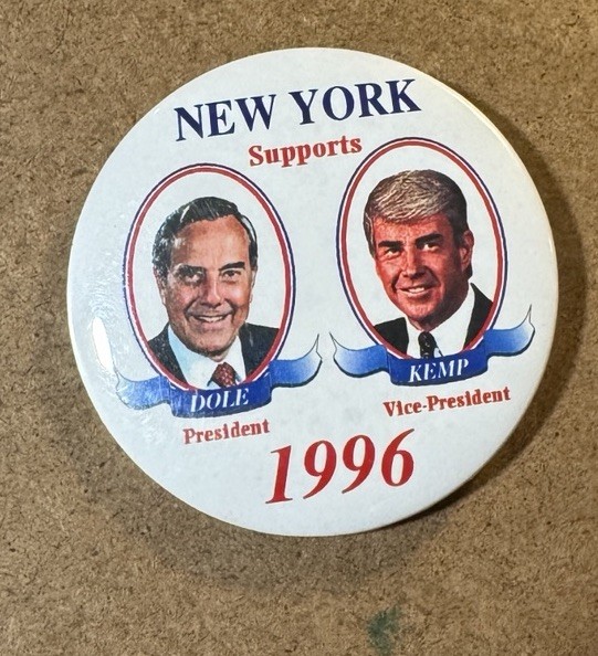 New York for Bob Dole 1996 Presidential Campaign Political Pinback Button