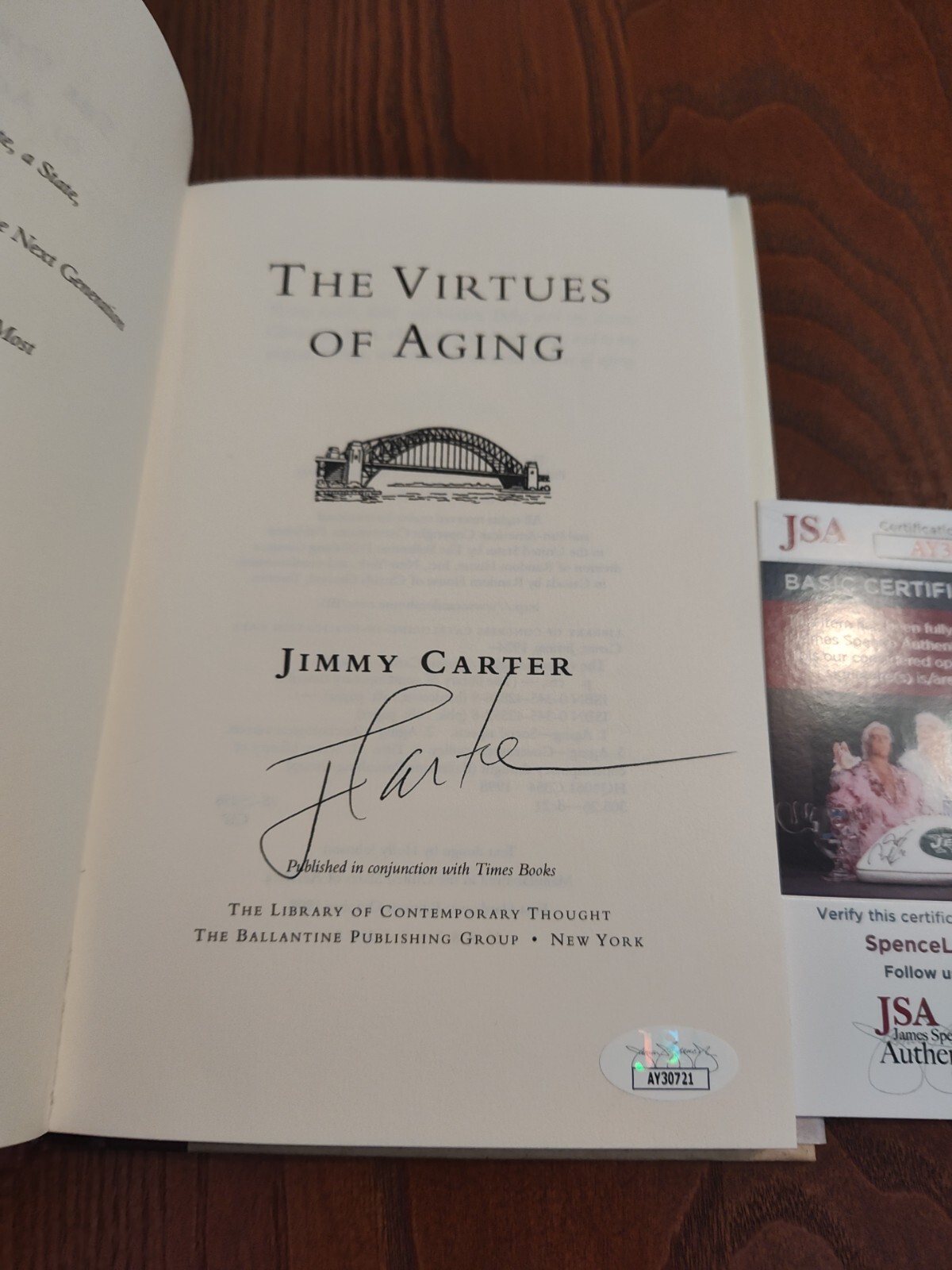 PRESIDENT JIMMY CARTER AUTOGRAPHED Book ” The Virtues of Aging ” ~ JSA Certified