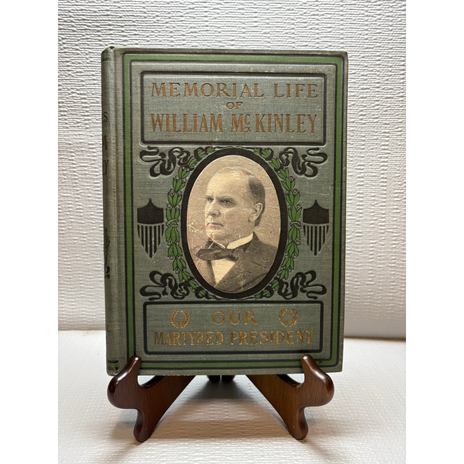 Memorial Life of William McKinley Our Martyred President Col G W Townsend 1901