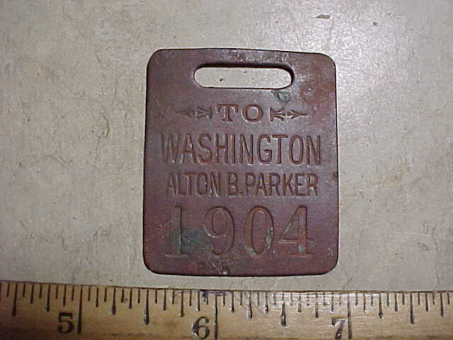 Neat old political fob-1904-Alton B Parker-To Washington-NM metal detecting find