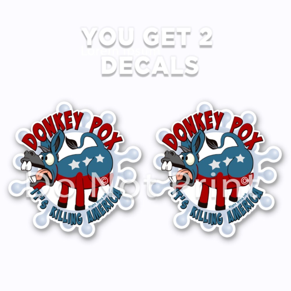 TRUMP 2024 STICKER DONKEYPOX ANTI DEMOCRAT MAGA DECAL – 2 PACK – 3 INCH WIDE