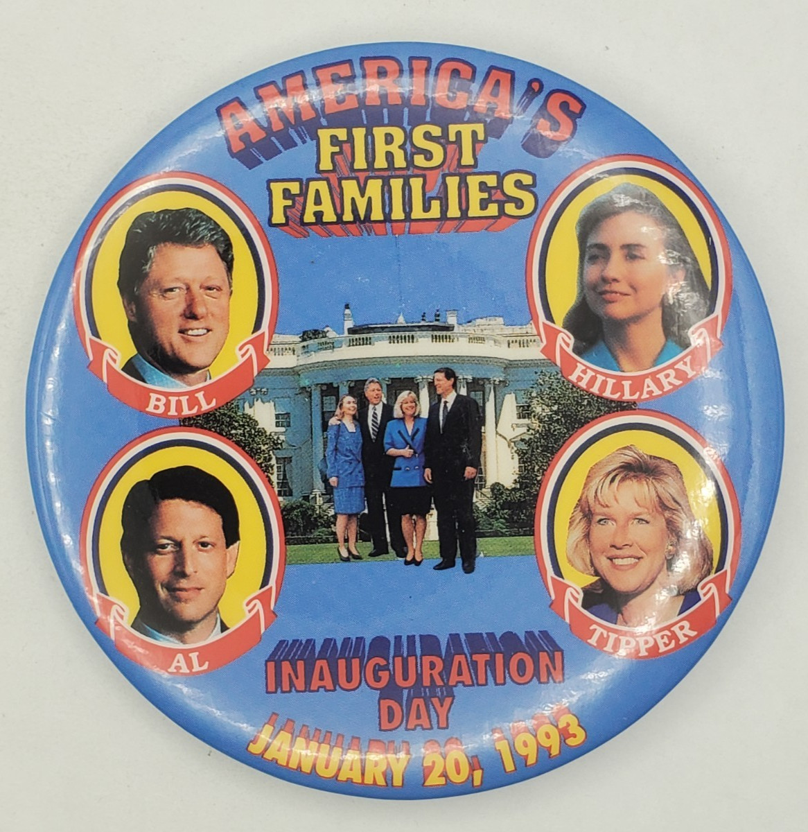Vintage 1993 Clintons and Gores Americas First Families Inauguration Day Button
