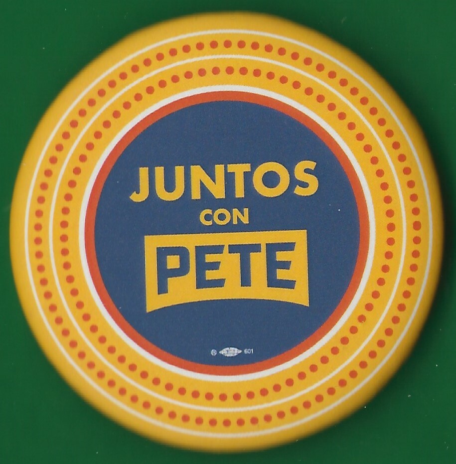 2020 Pete Buttigieg 2.25″ / OFFICIAL “Juntos Con” Campaign Button(Pin08)