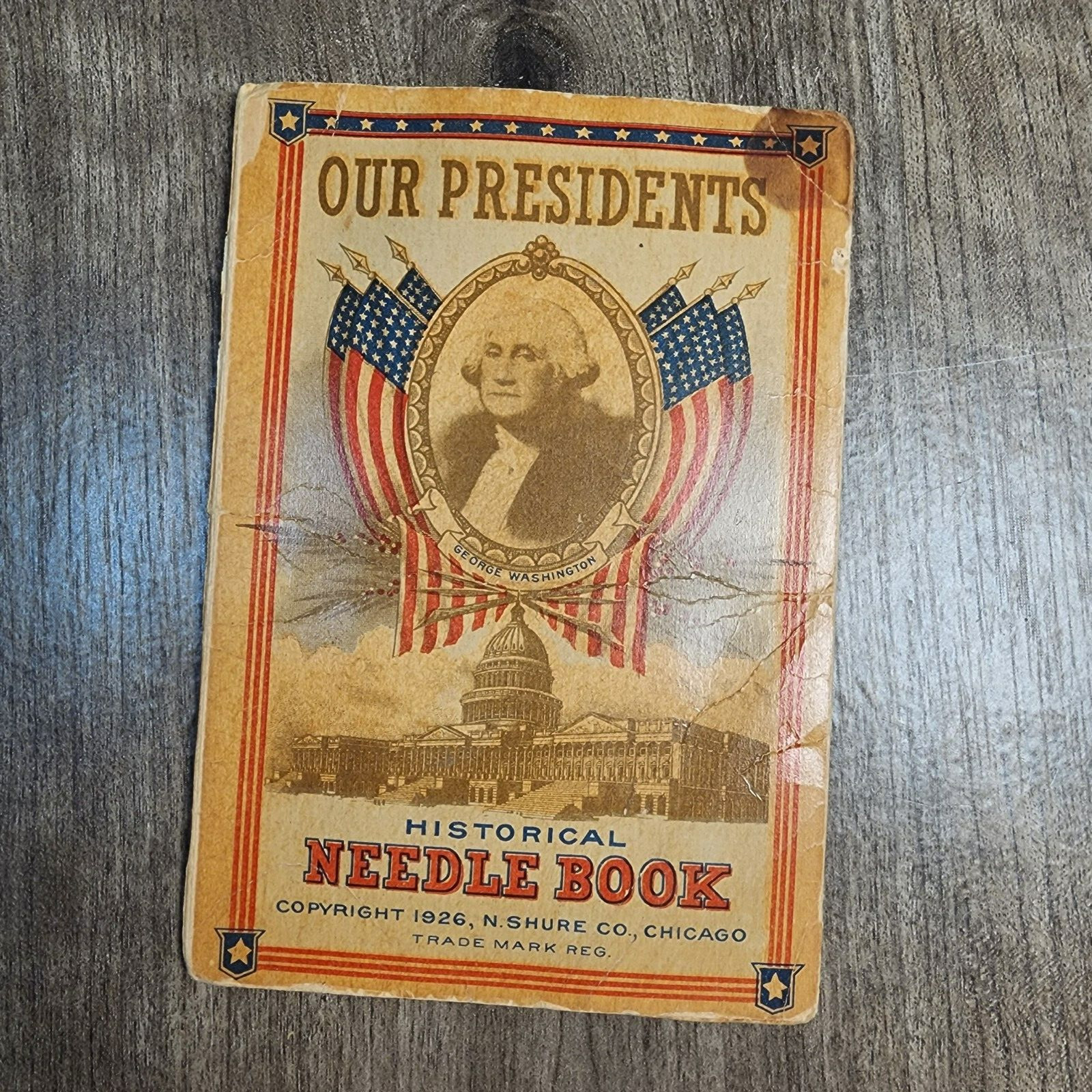 1926 OUR PRESIDENTS Historical Needle Book N. Shure Co. Chicago
