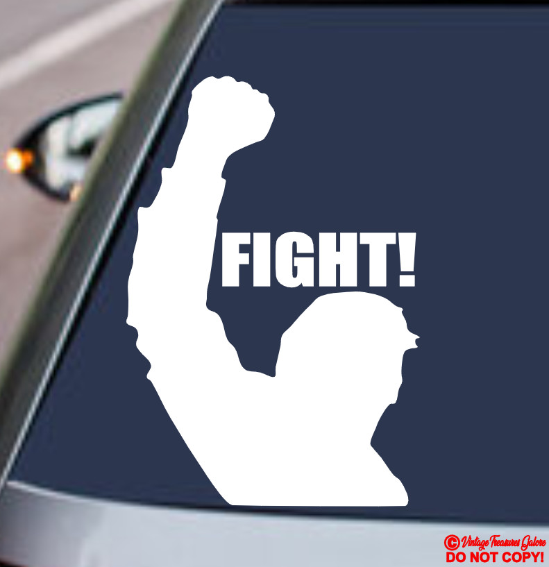 PRESIDENT DONALD TRUMP RAISED FIST FIGHT Vinyl Decal Sticker Car 2024 YOU MISSED