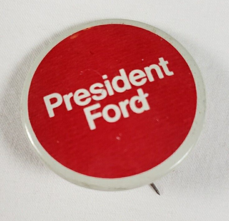 President Ford Pin Pin-Back Button Badge Red White 1976 Campaign
