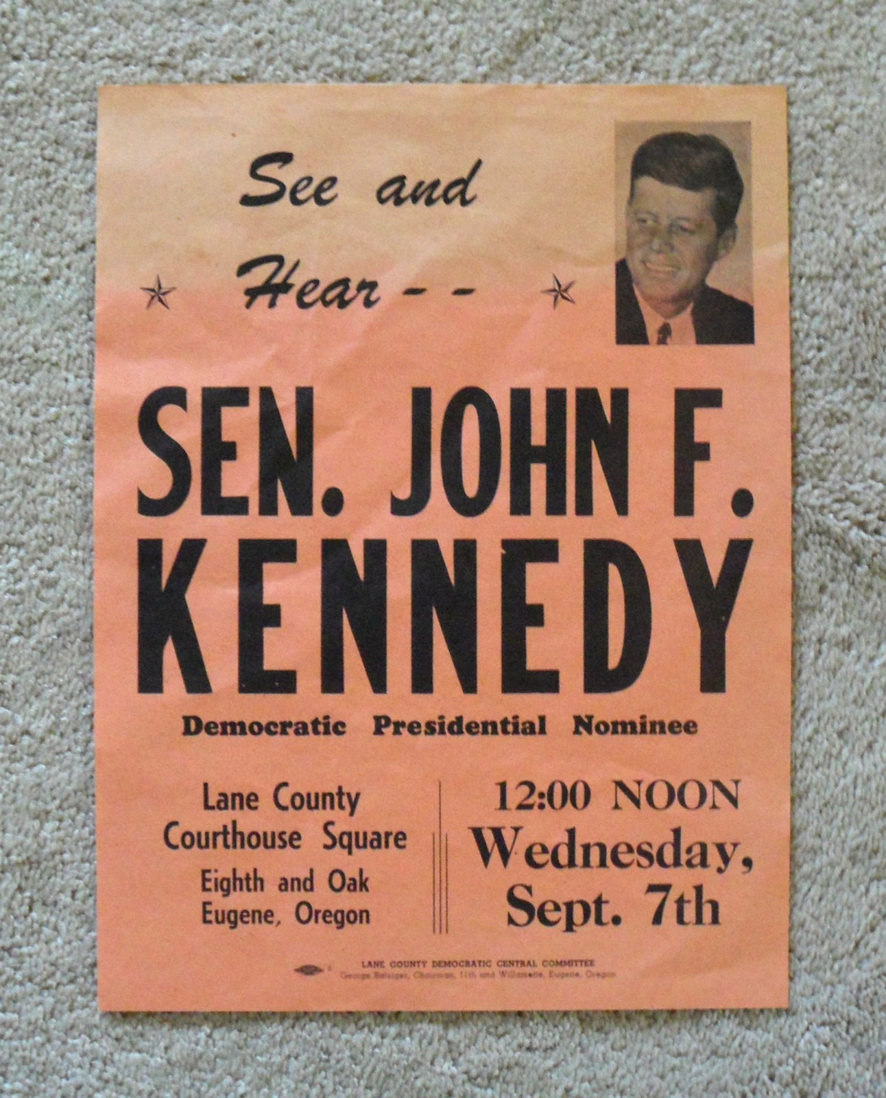 orig. 1960 **Campaign Sign** JFK Presidential Nominee JOHN F. KENNEDY Eugene, OR
