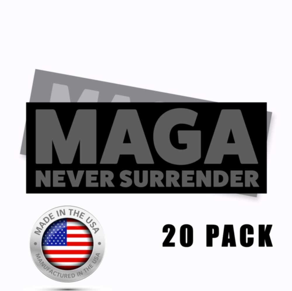 MAGA Never Surrender Decals Bumper Sticker 9×3 Stickers – BLACK/GRAY 20 pack