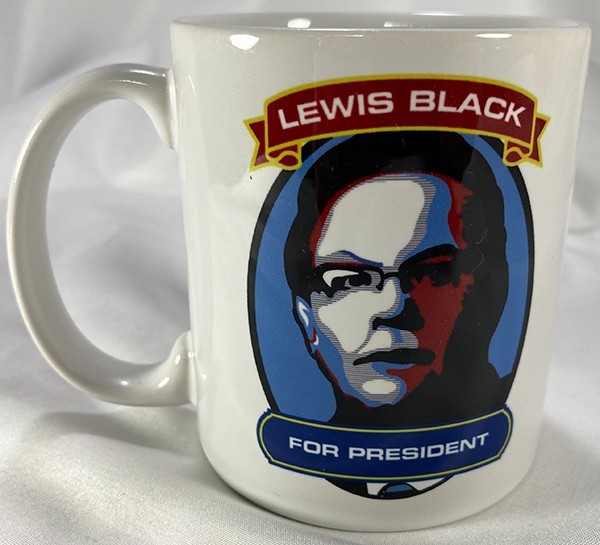 Comedian LEWIS BLACK FOR PRESIDENT – HELL TO THE CHIEF Ceramic coffee mug