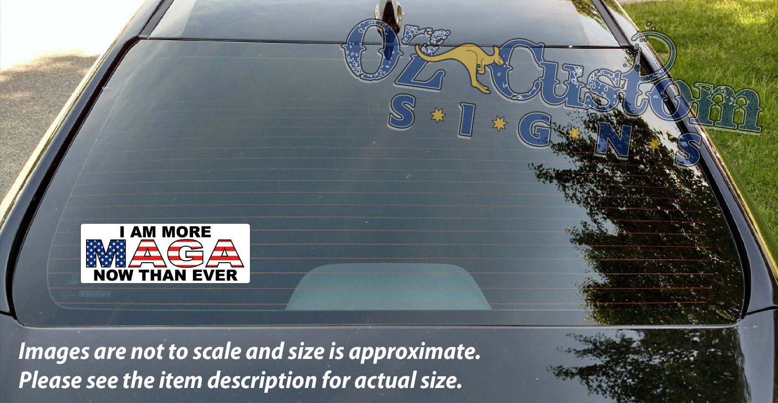 I Am More MAGA Now Than Ever – Donald Trump President – Printed Decal / Sticker