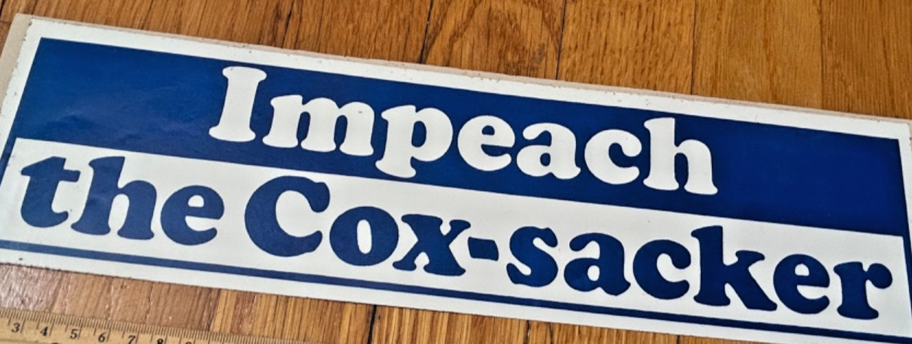 1970s vtg President Richard Nixon Impeach the Cox-sacker BUMPER STICKER campaign