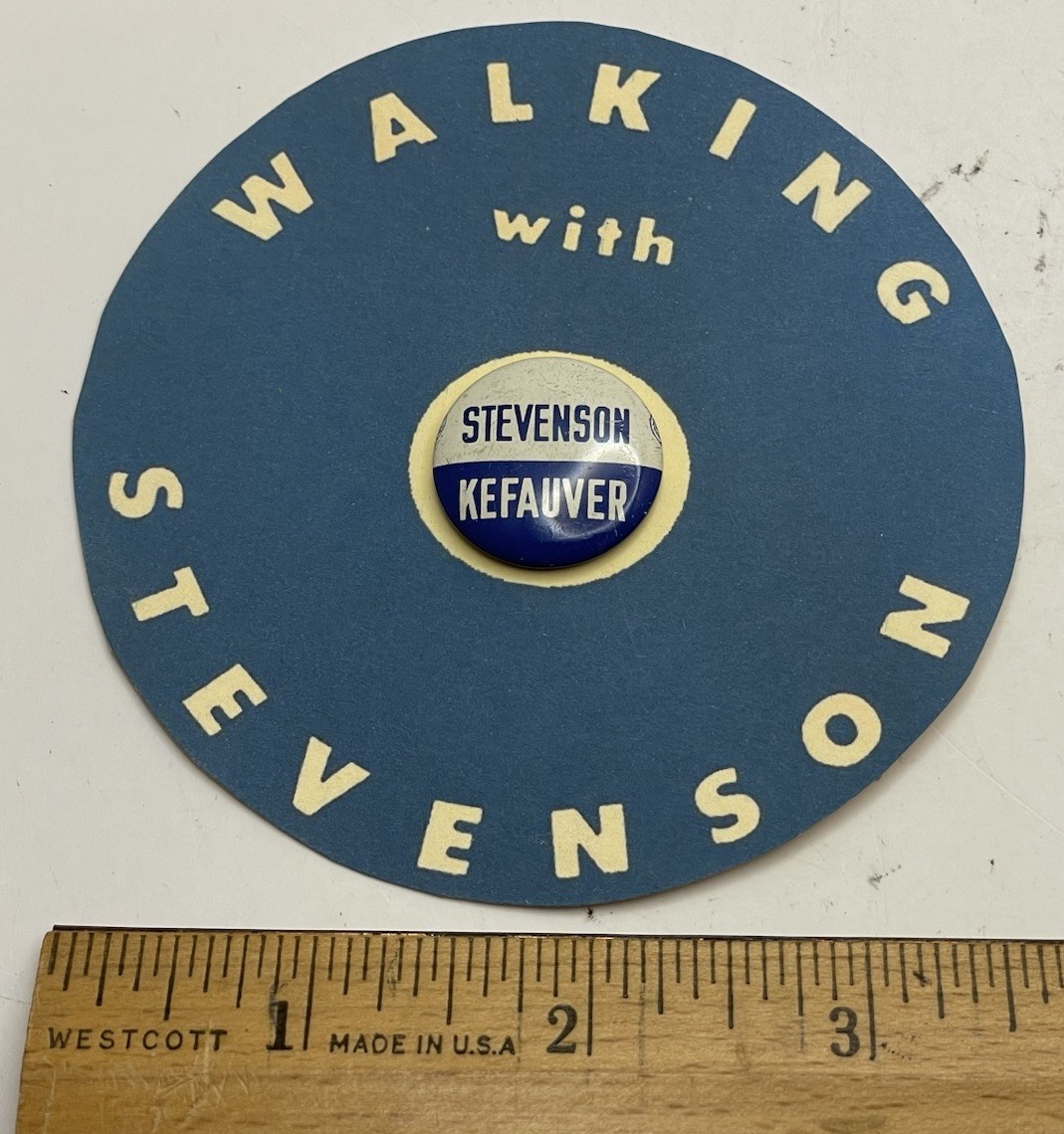1952 1956 “Walking With Stevenson” Adlai democrat President 7/8”Campaign Button
