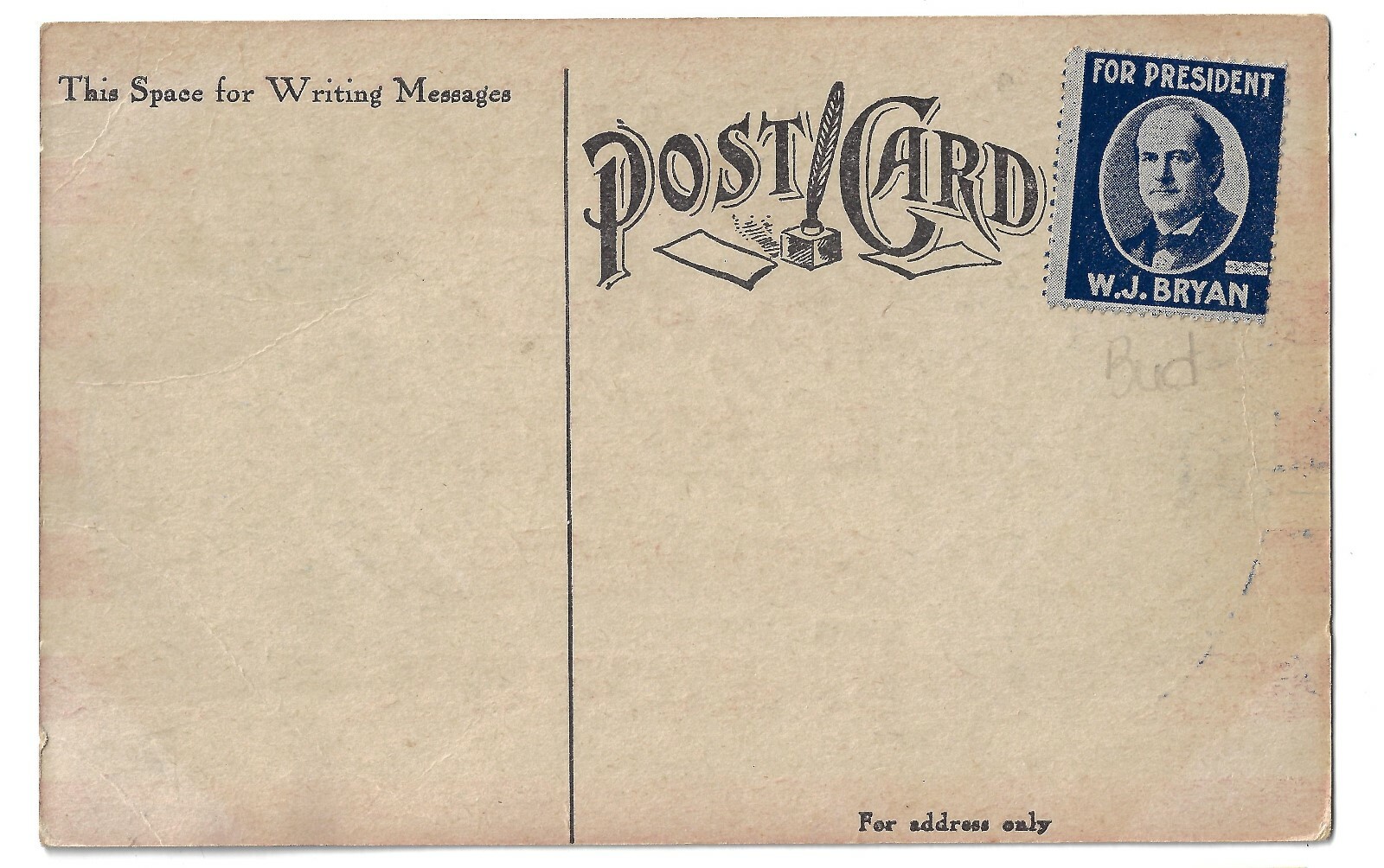 1908 Wm. J Bryan Prez Campaign Postcard & Stamp Man Who Made Lincoln Famous