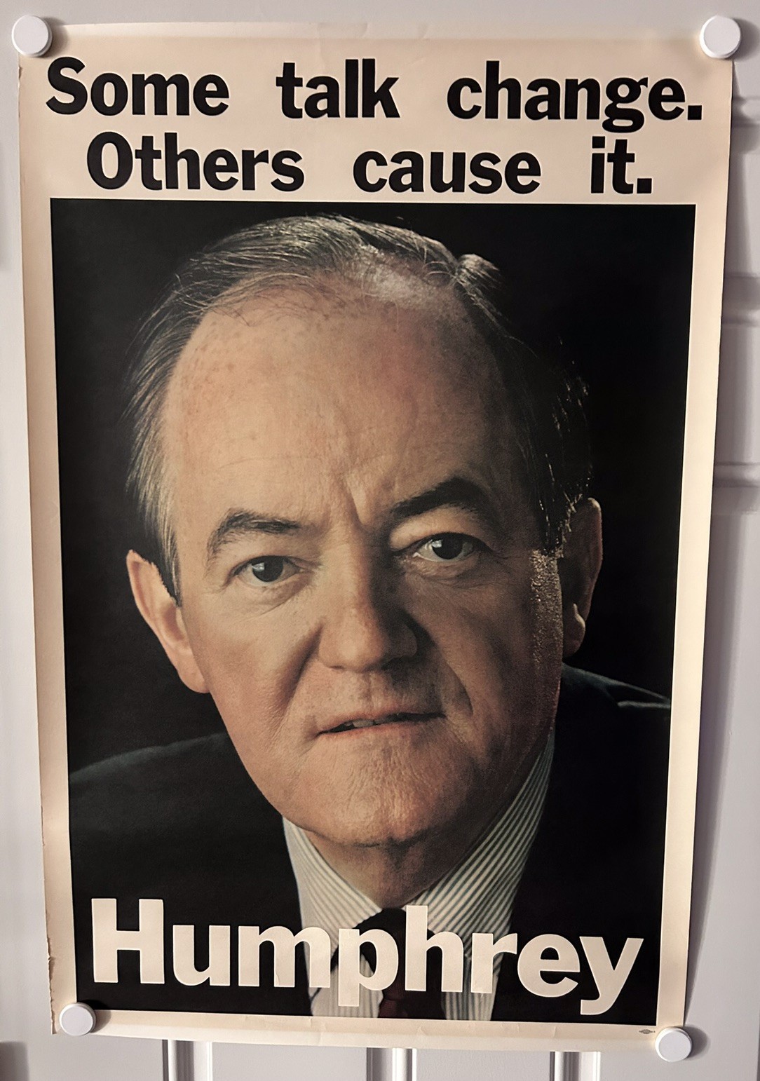 Vintage 60’s Humphrey Campaign Poster ~ Talk Change…Cause Change ~ Union Made