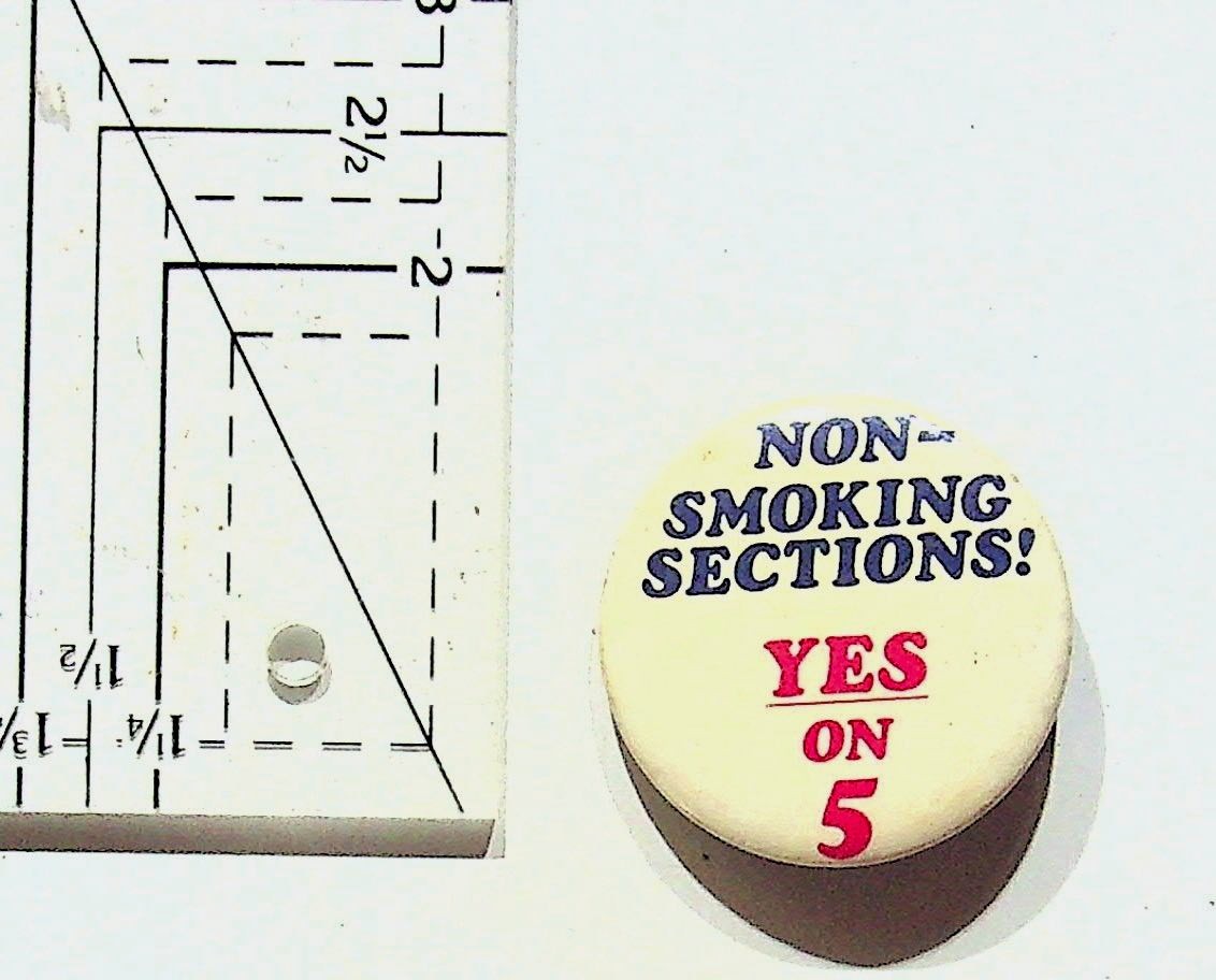 Vtg Political Campaign Button Non-Smoking Sections Yes on 5 Pinback