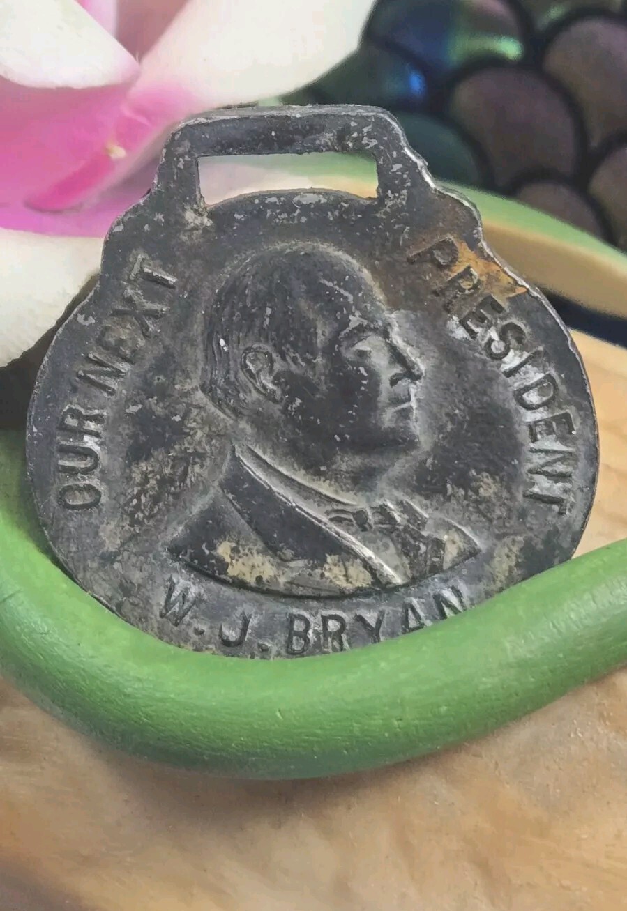 1896-1908 William Jennings Bryan Free Silver Campaign Pocket Watch Fob Original