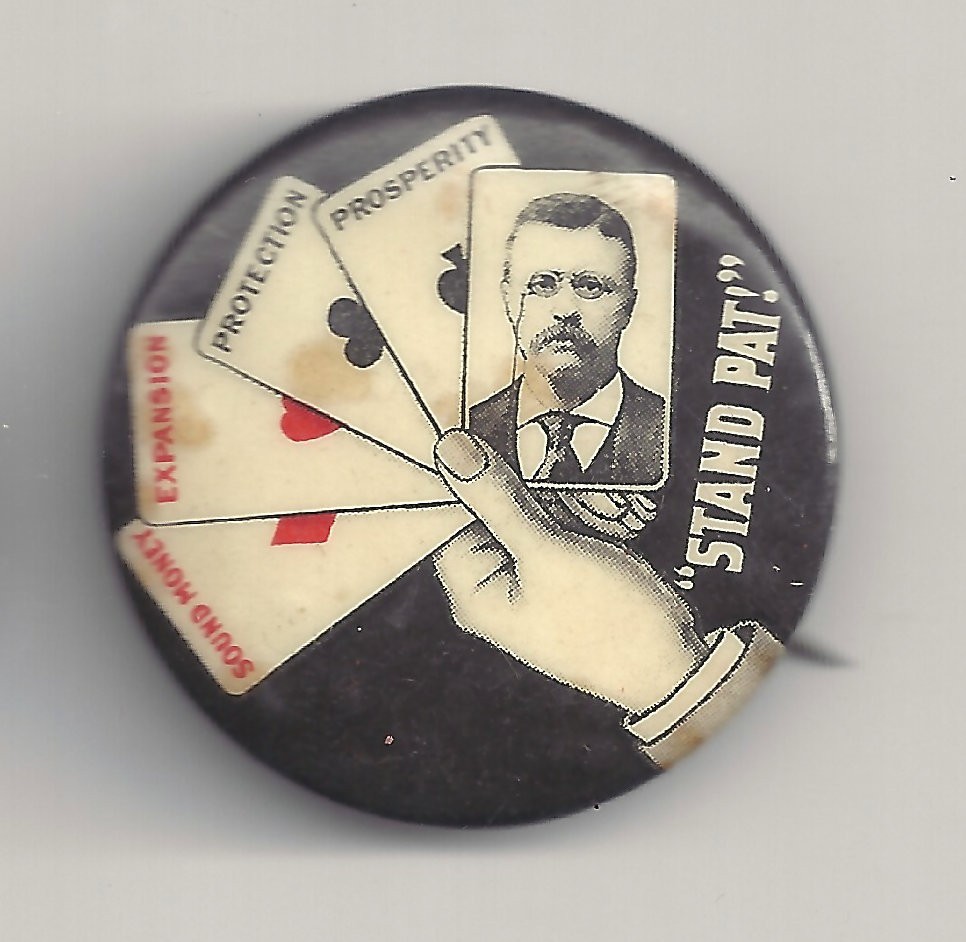 Orig. 1904 Theodore Teddy Roosevelt Stand Pat Poker Hand Pinback w/ Backpaper