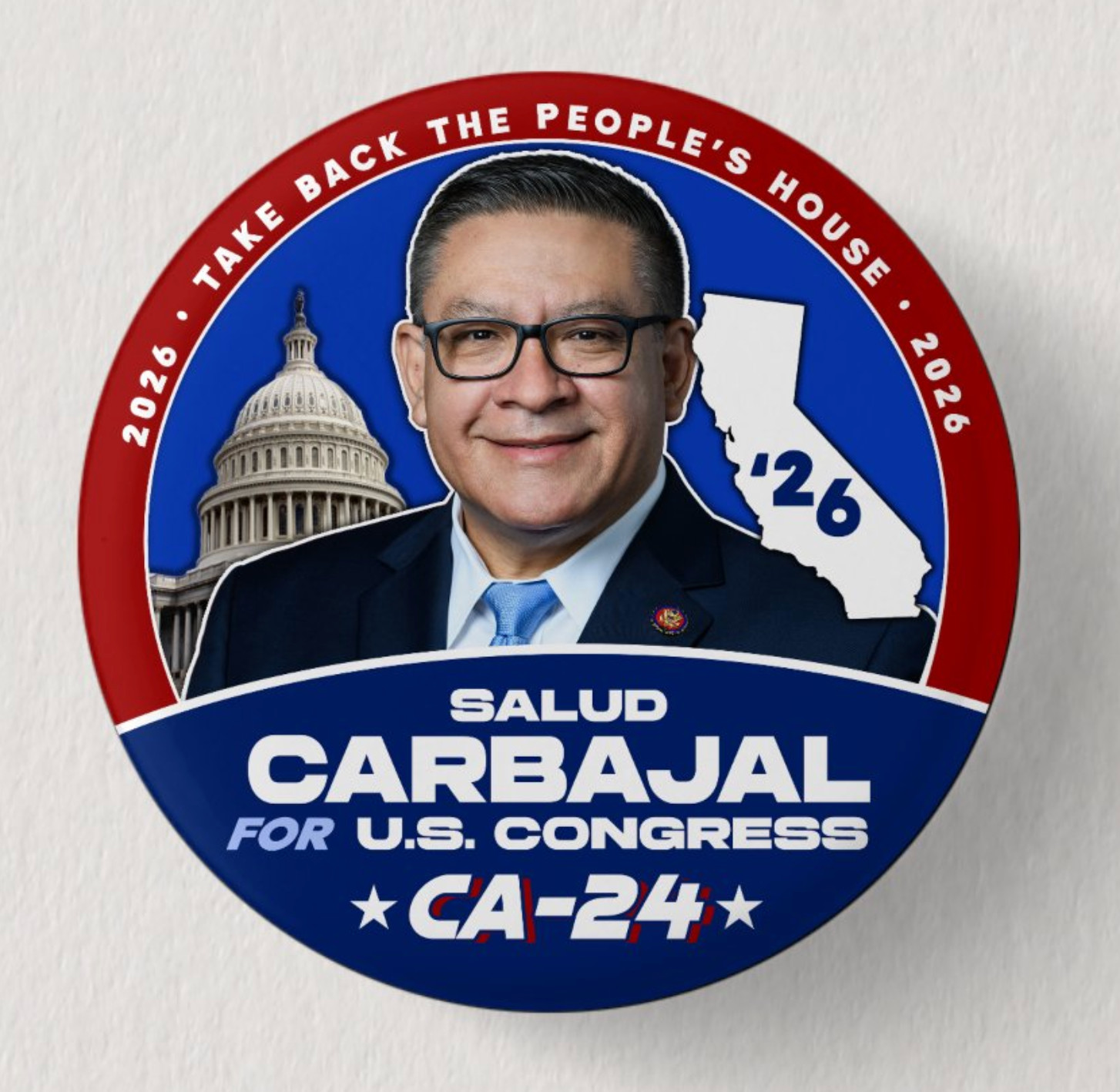 SALUD CARBAJAL Congress 2026 Pin Button Political Democrat California Midterms