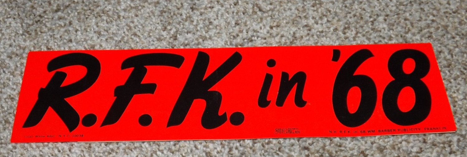 ORIGINAL R.F.K. In ’68 Neon Orange Bumper Sticker Robert Kennedy – Nice!! 1968
