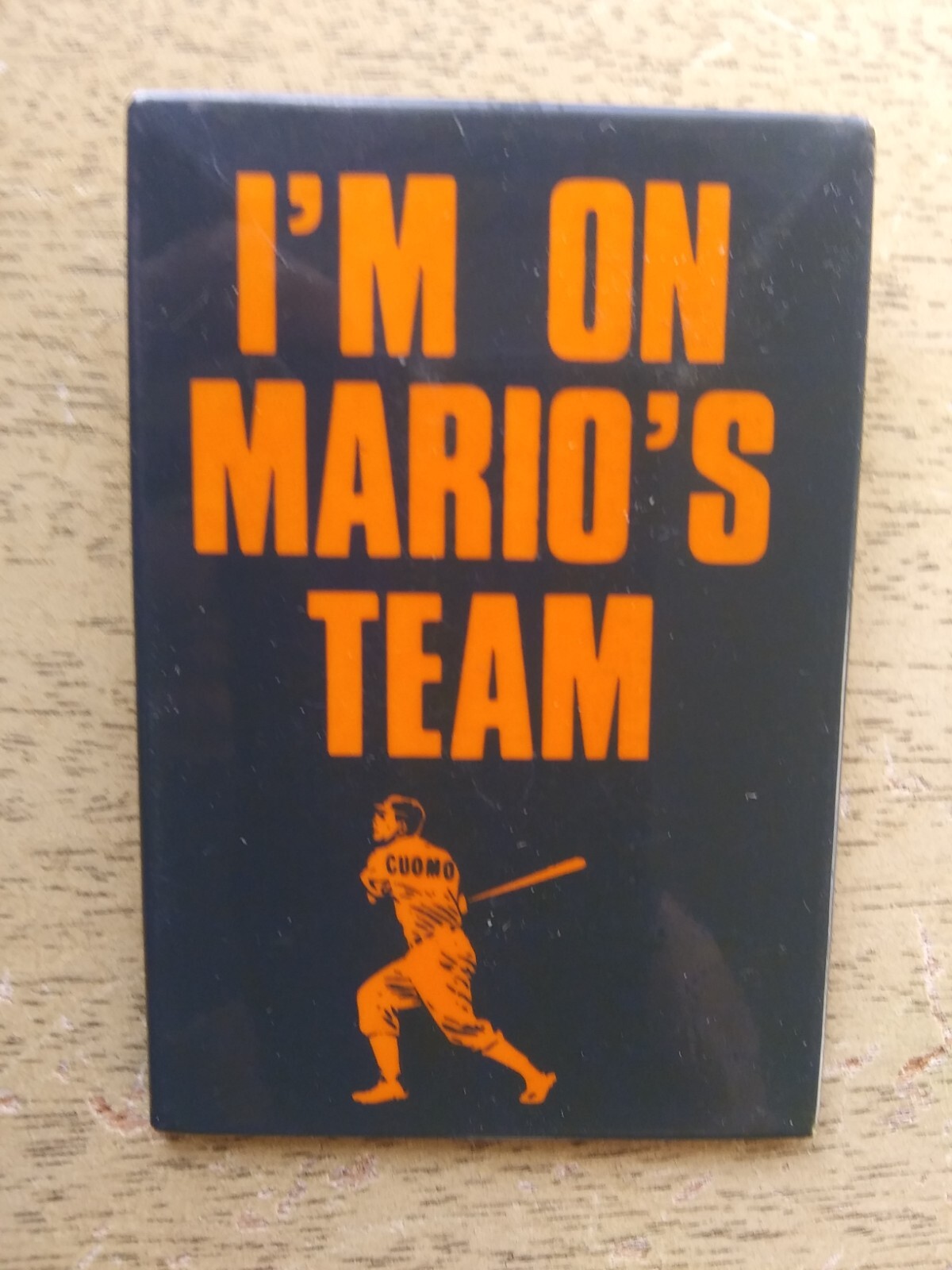 Presidential Pin Back Campaign Button President Mario Cuomo Mario’s Baseball