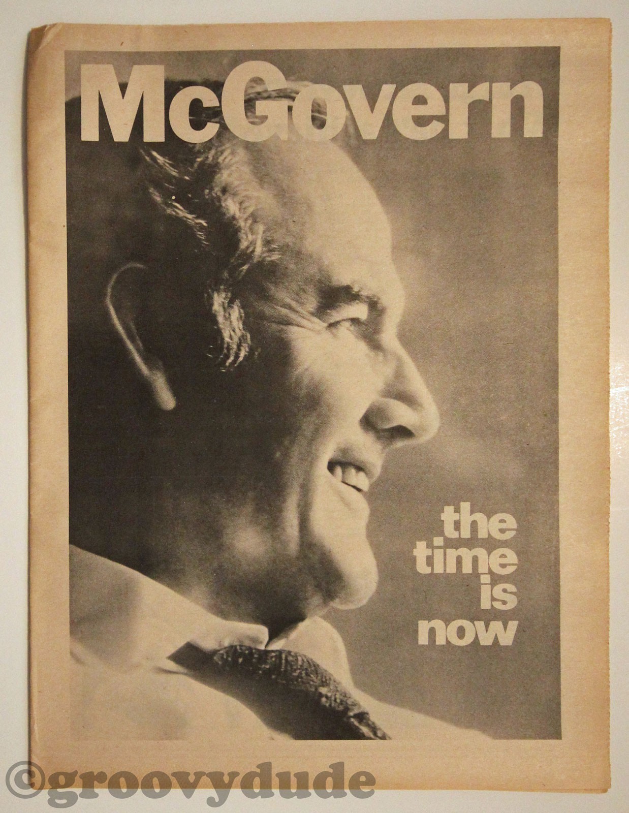 1972 The Time Is Now McGovern President Shriver Anti Nixon OH Campaign Newspaper