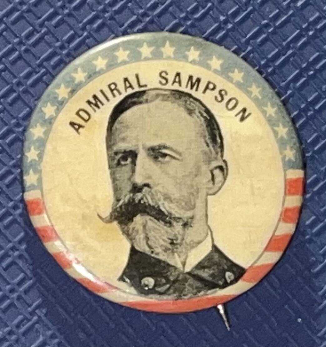 1896 “ADMIRAL WILLIAM SAMPSON” SPANISH AMERICAN WAR US NAVY CELLULOID PINBACK
