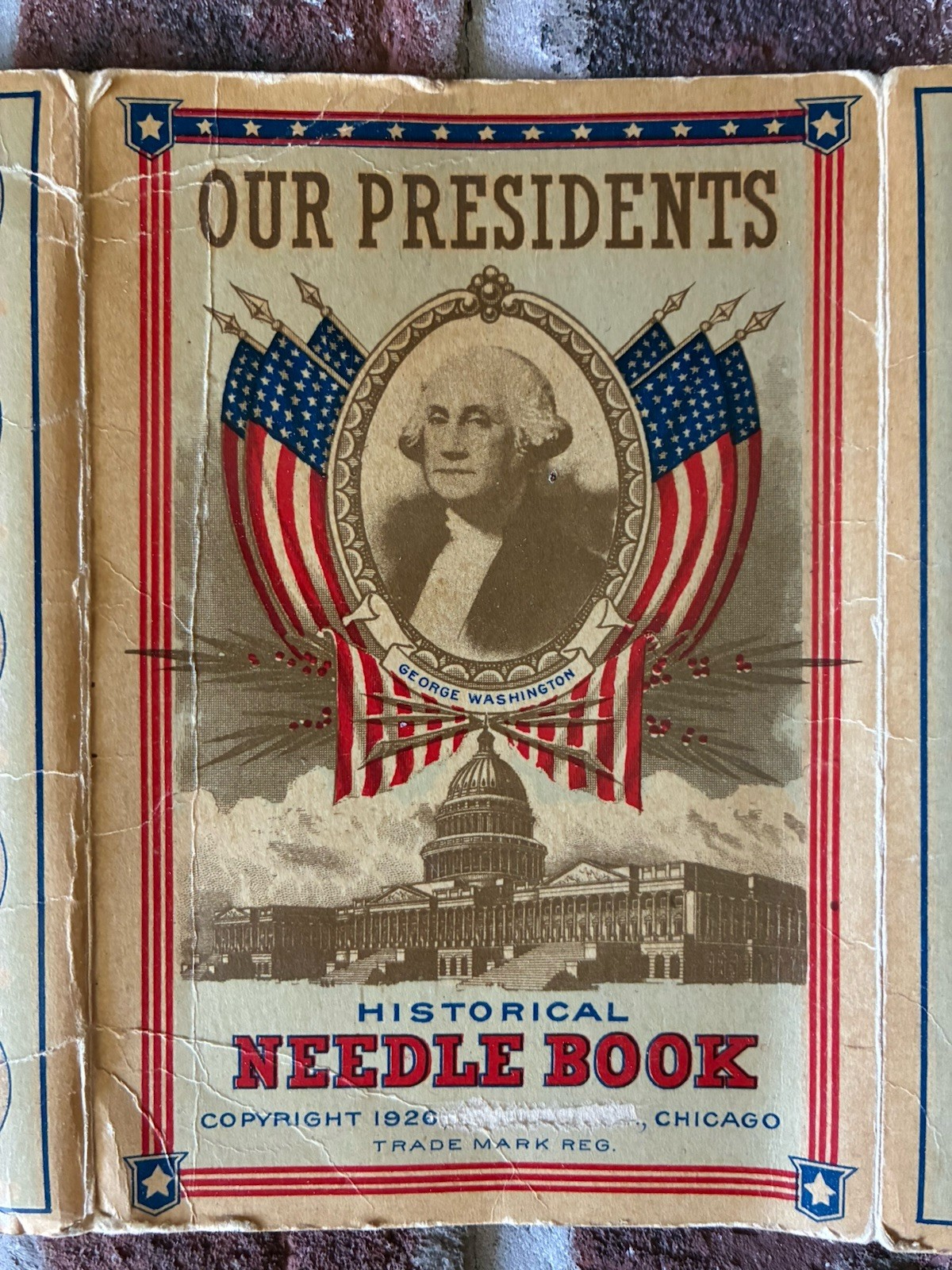 1926 OUR PRESIDENTS HISTORICAL NEEDLE BOOK N SHURE CO CHICAGO, ILLINOIS