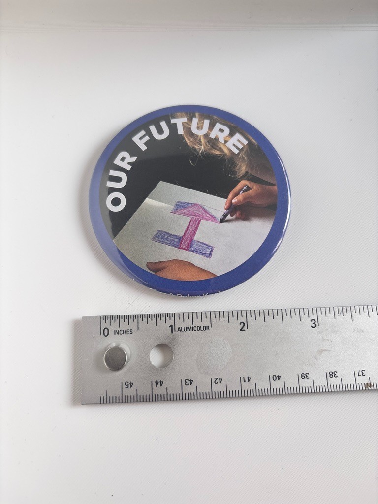 2016 Limited Edition Hillary Clinton For President Our Future Campaign Button