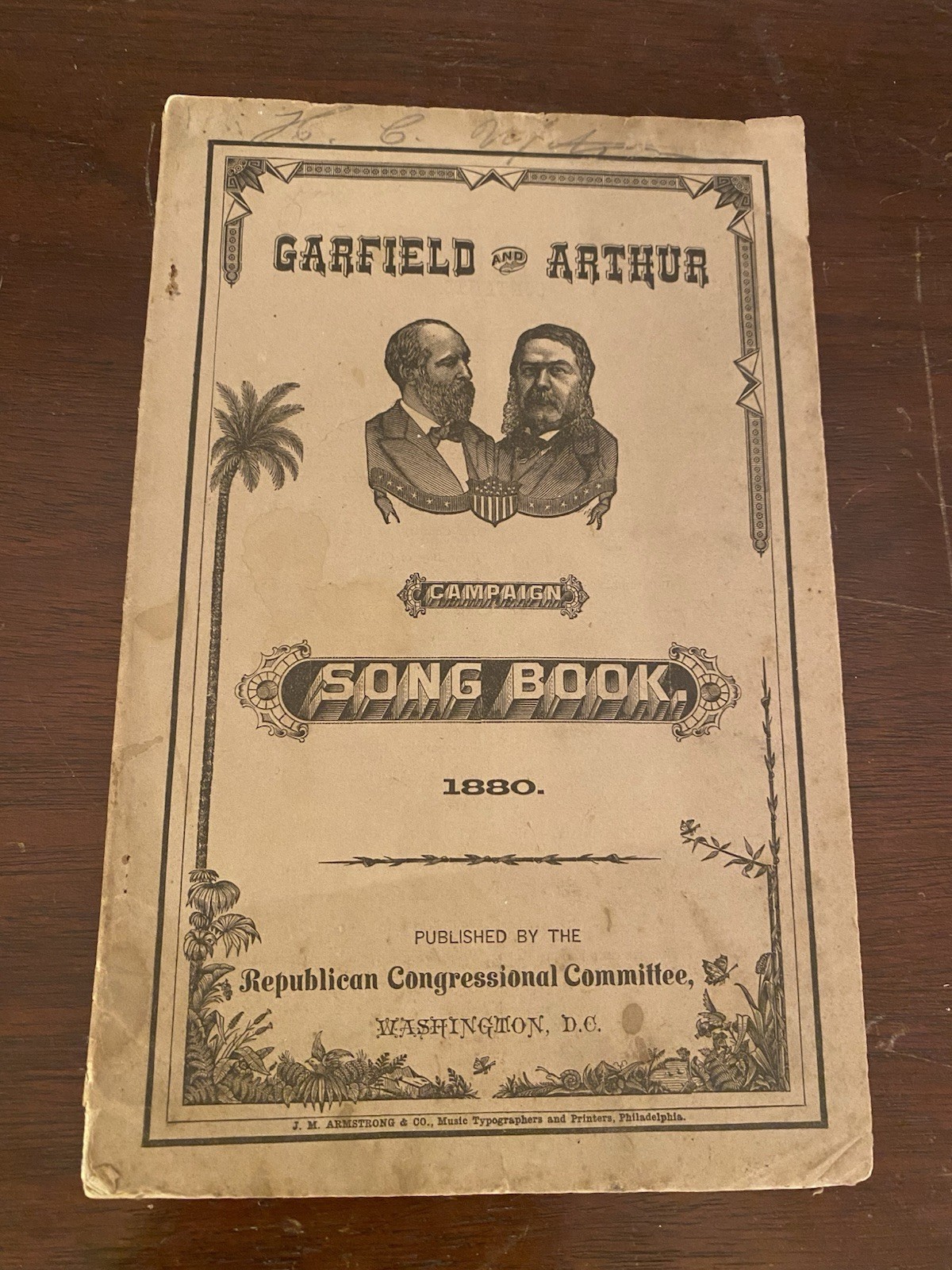 Vintage Original Garfield and Arthur Campaign Song Book c. 1880