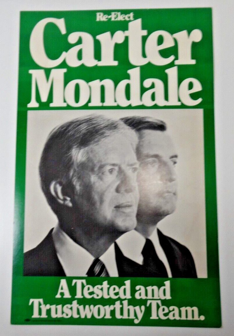 Political Poster Vintage Re-Elect Carter Mondale “A Tested and Trustworthy Team”