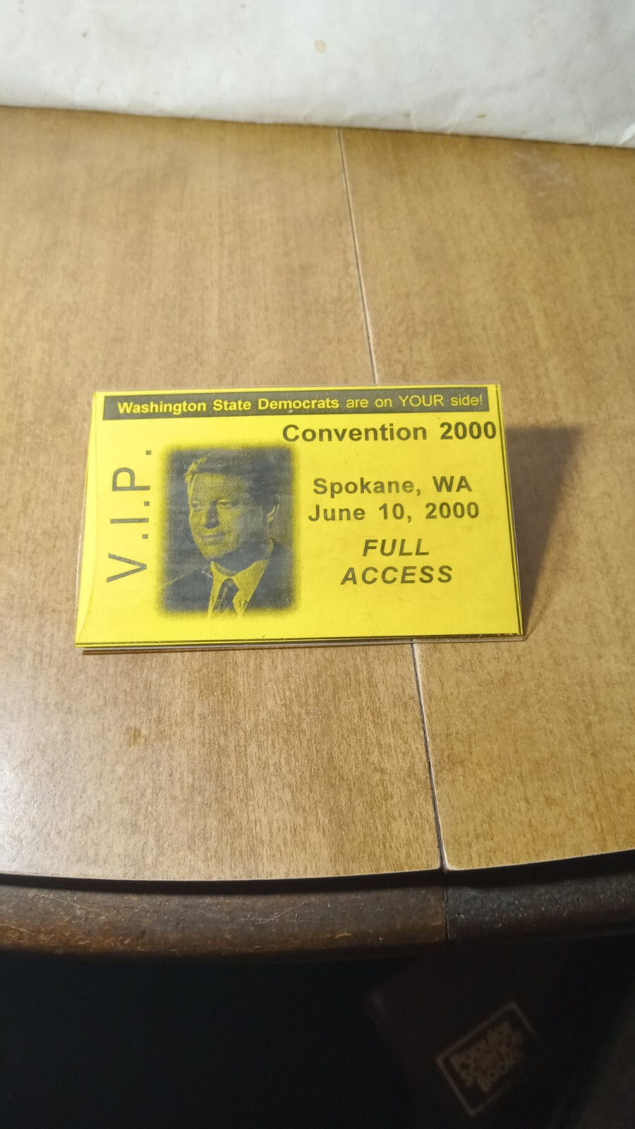 2000 Washington State Democratic Convention VIP Pass June 10 2000