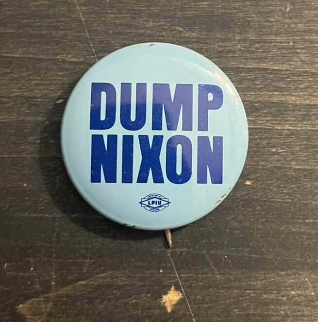 Dump Nixon Political PinBack Button Badge Pin Back 1970s Vintage