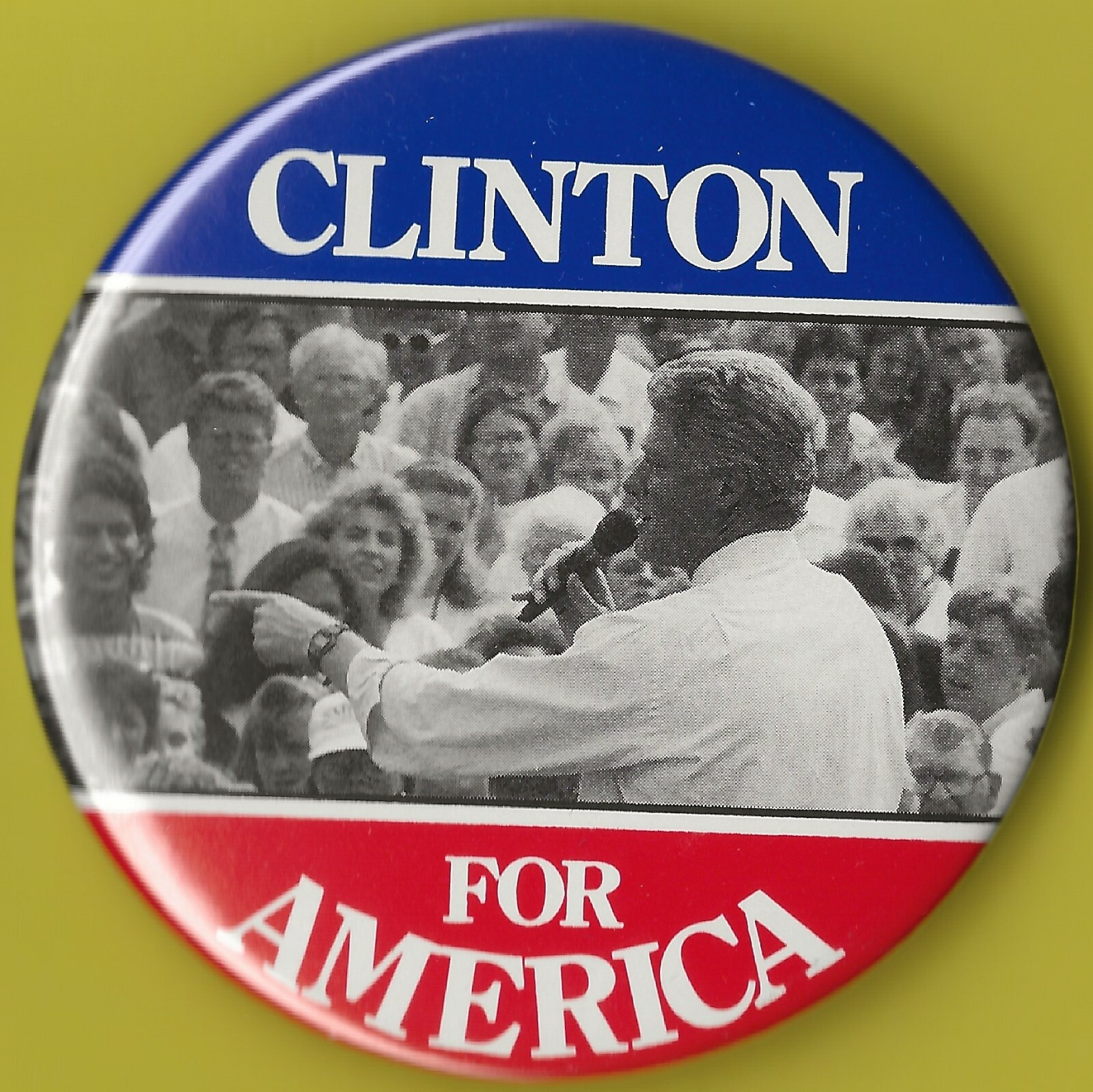 1992 Bill Clinton 3″ / “For America” Presidential Campaign Button(Pin48)
