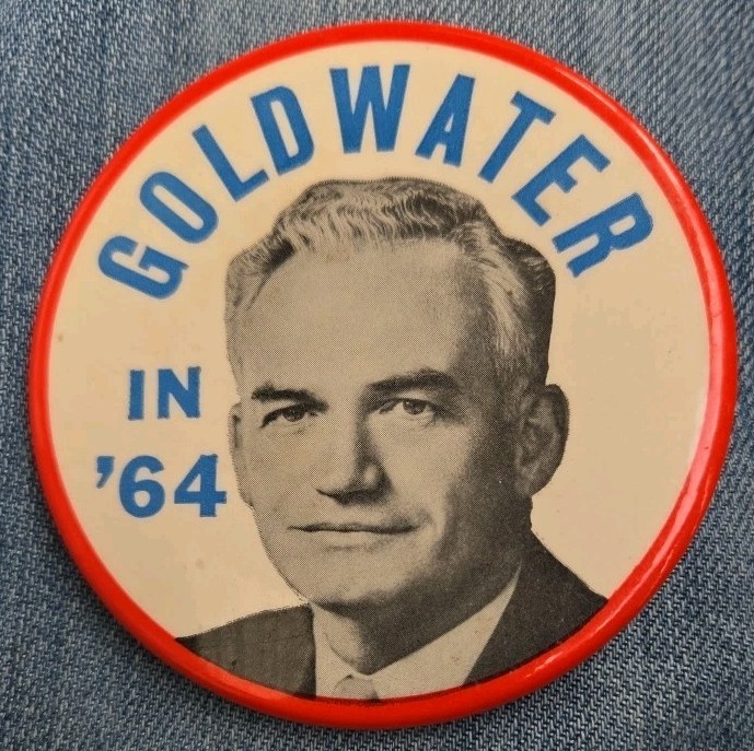 Vintage 1964 3.5″ Goldwater In ‘64 Campaign Pinback Presidential Political
