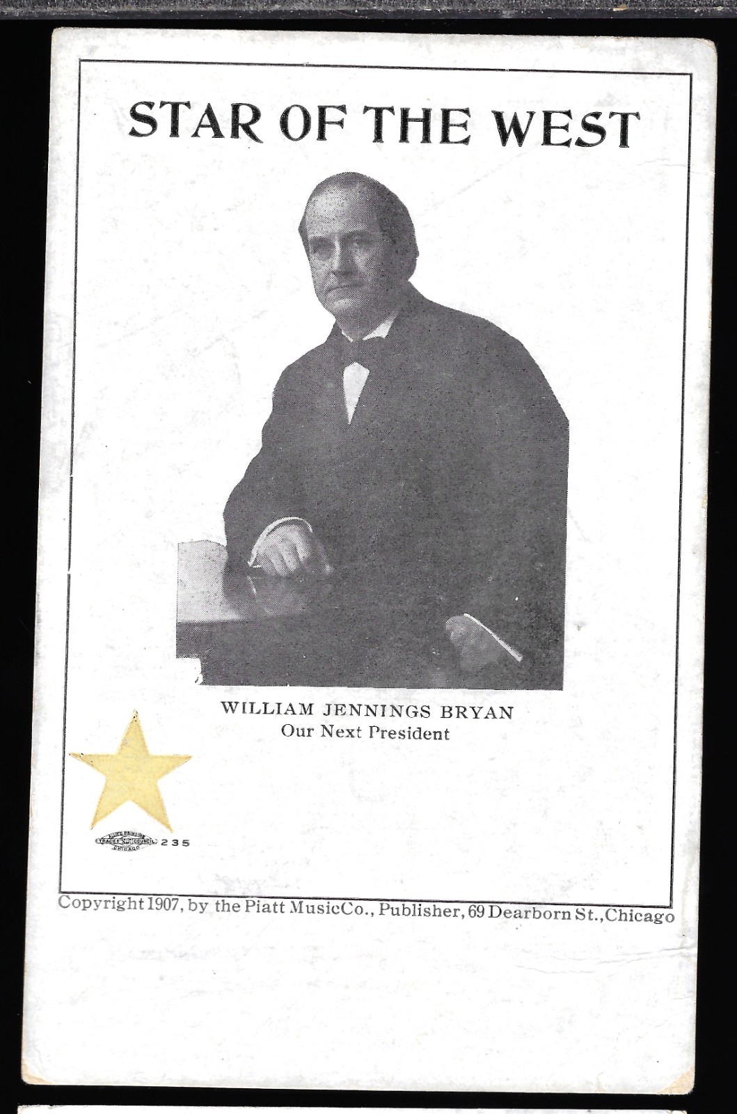 1908 Wm J Bryan Star of West Set #13 Prez Campaign Postcard Piatt Music Portrait