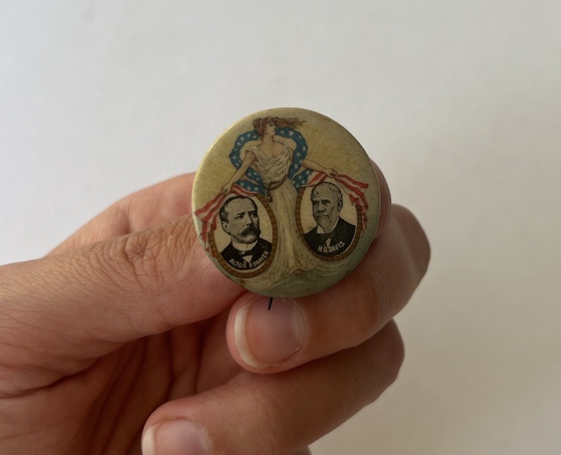 1904 Alton Parker & Davis Pinback Lady Liberty Presidential Campaign Pin
