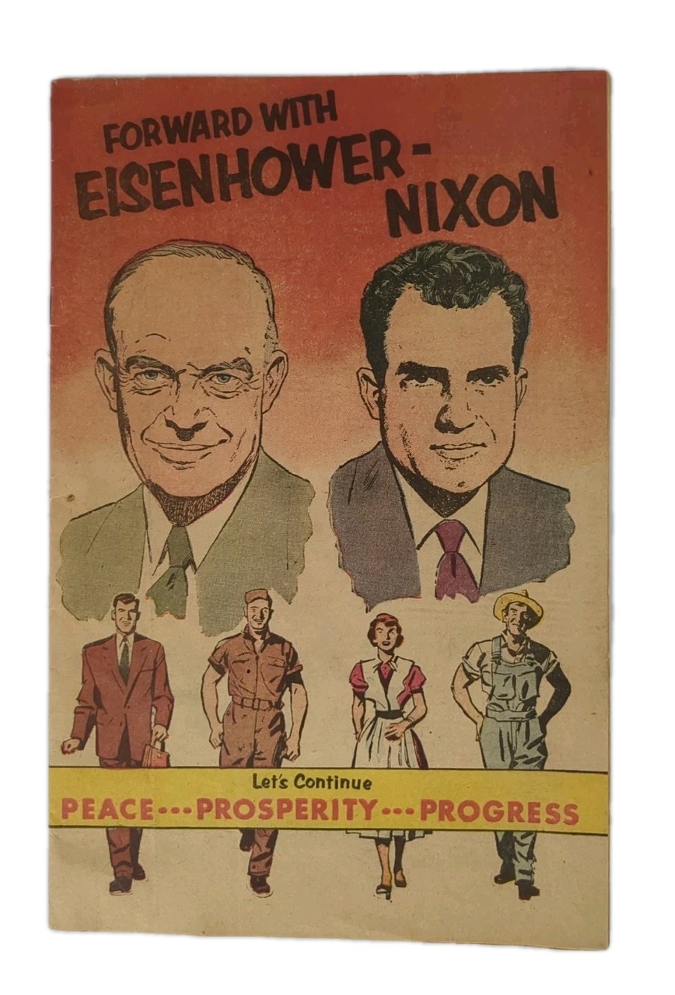 1956 Republican Presidential Campaign Forward with Eisenhower & Nixon Comic