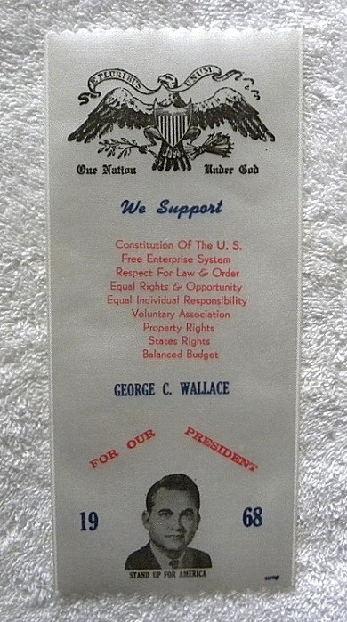 Old Original 1968 We Support George C. Wallace for President, 7″ Campaign Ribbon