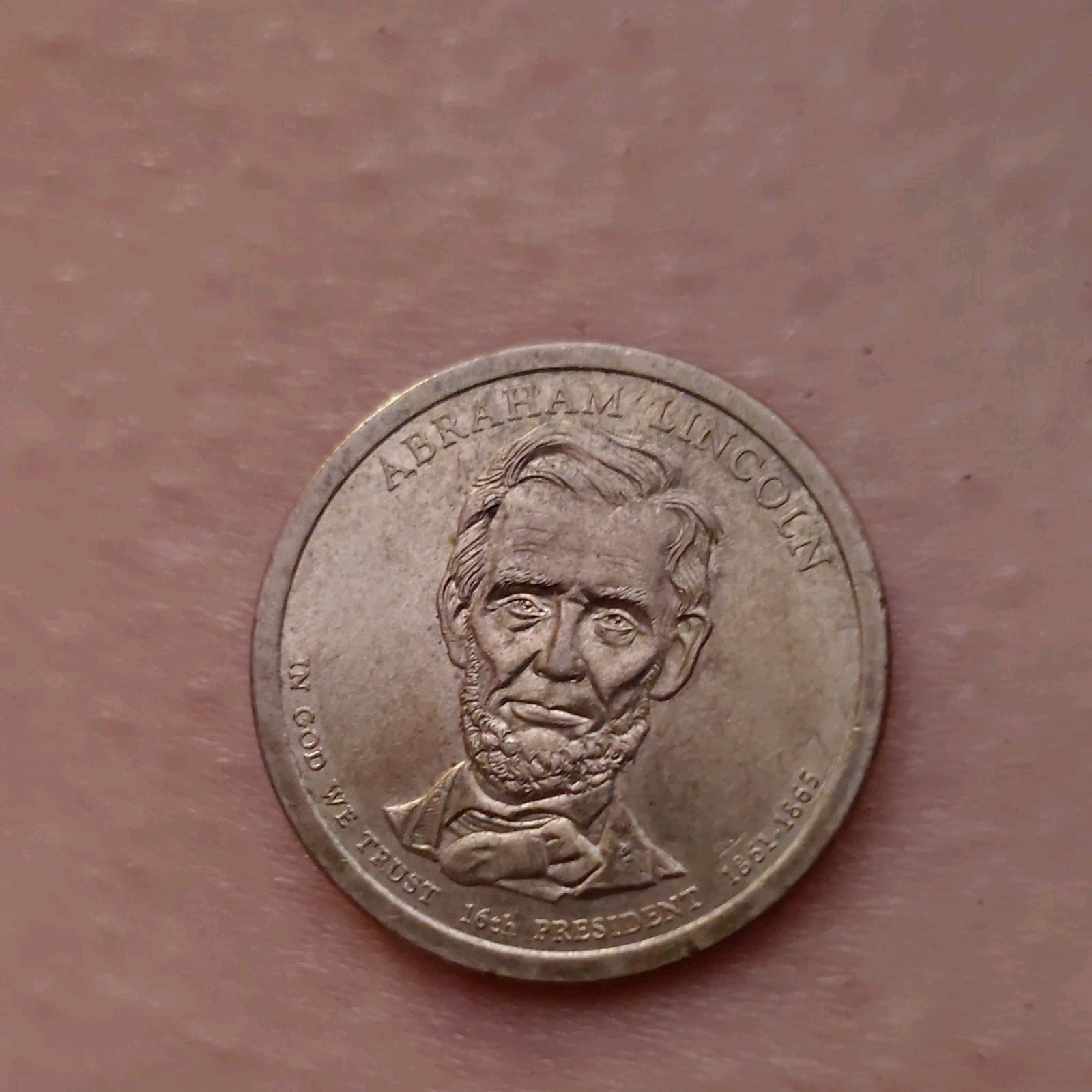 Abraham Lincoln Presidential $1 Dollar Coin 1861-1865 16th US Presidential Term