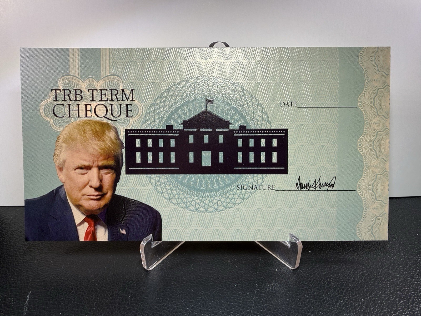 Donald Trump TRB TERM CHEQUE with Stamped Signature President Trump Color CHEQUE