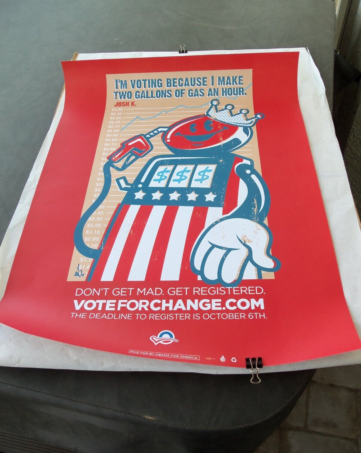 Obama 2008 Political Campaign Red Poster! I MAKE TWO GALLONS OF GAS AN HOUR!