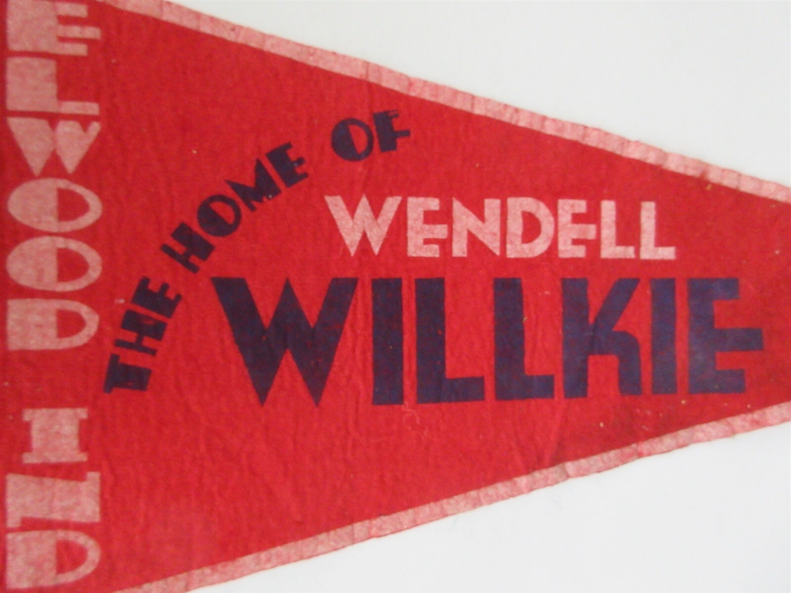 Wendell Willkie RARE Elwood Indiana Pennant Central Building