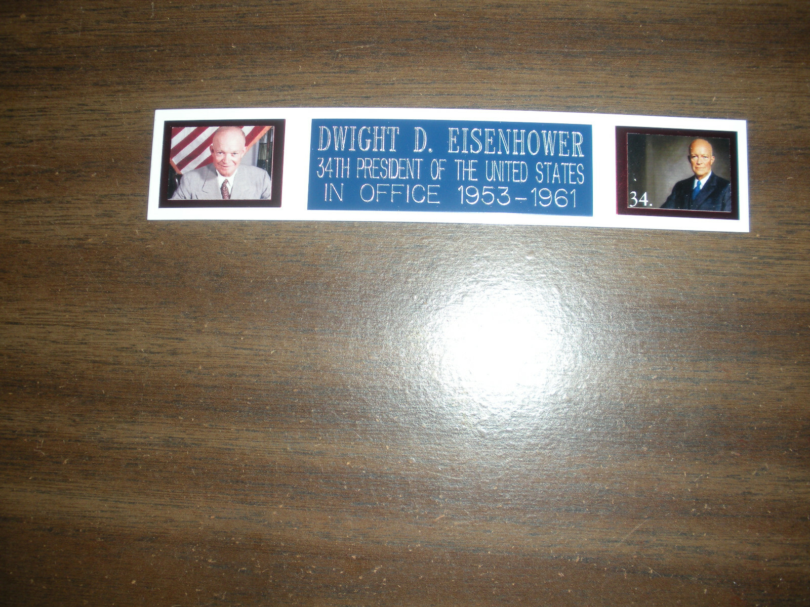 DWIGHT D. EISENHOWER (PRESIDENT) NAMEPLATE FOR PHOTO/MEMORABILIA DISPLAY