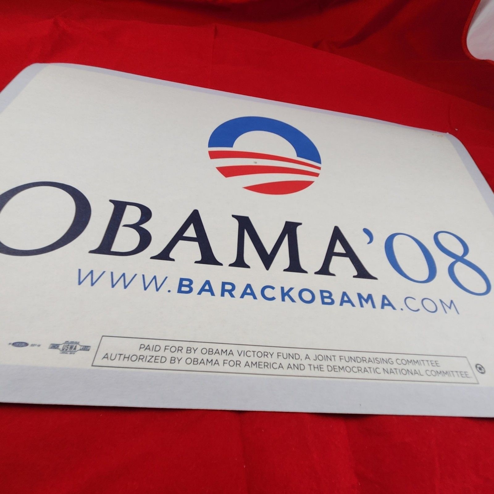White Obama ’08 2008 Two-Sided Campaign Rally Sign 17″x11″ w/ O logo