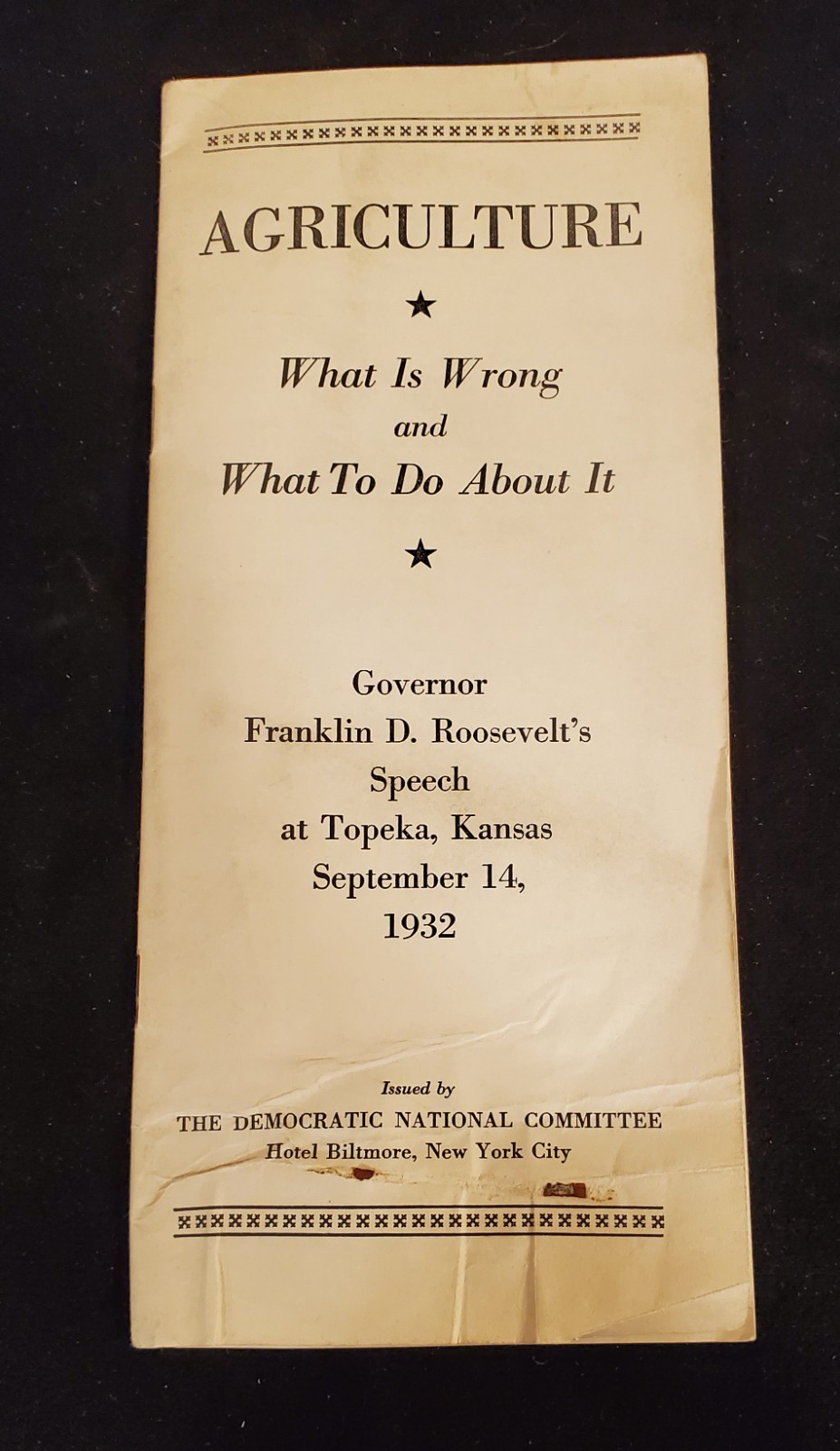 Franklin D Roosevelt 1932 Agriculture What Is Wrong and What To Do About It (#5