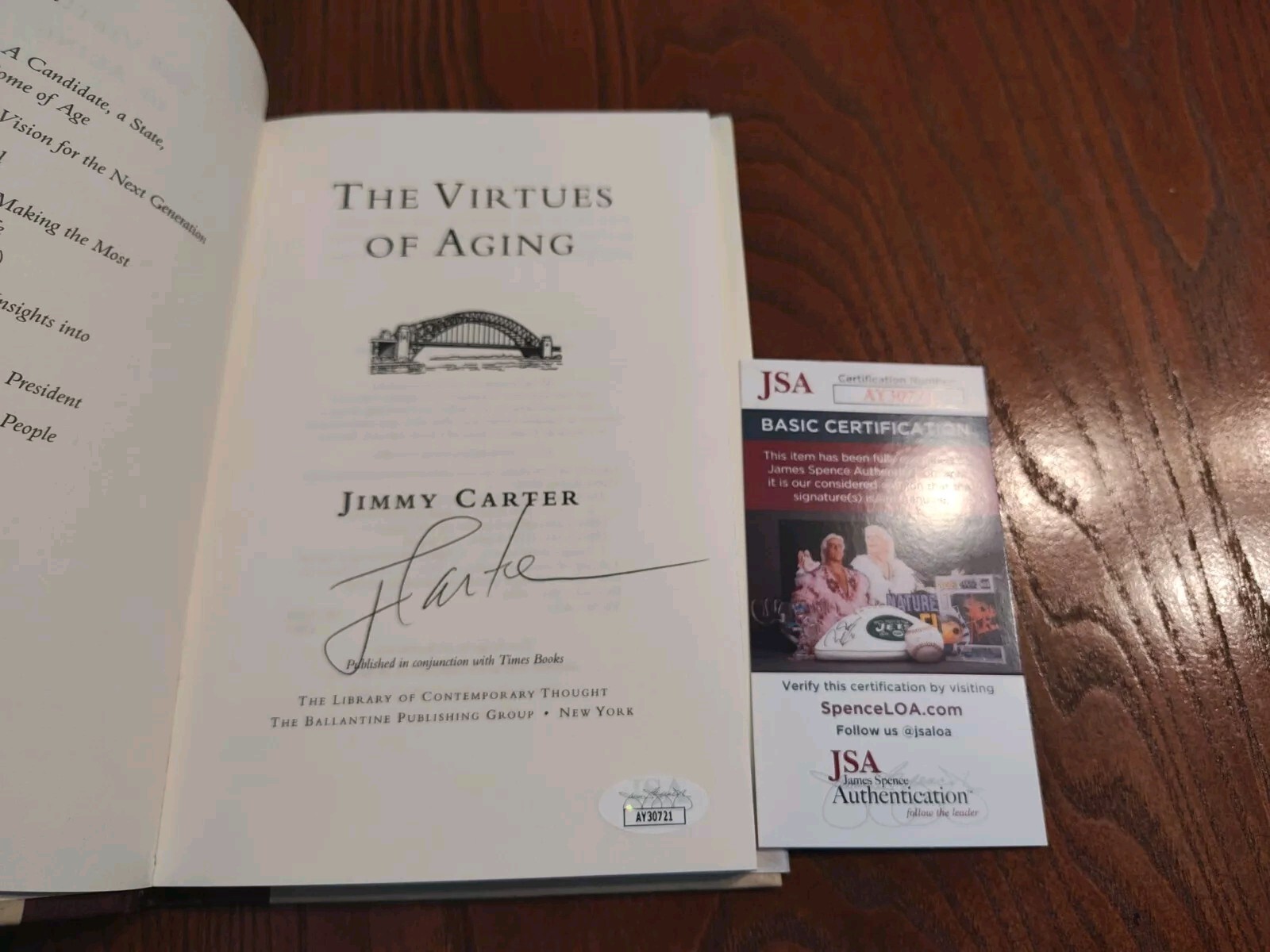 PRESIDENT JIMMY CARTER AUTOGRAPHED Book ” The Virtues of Aging ” ~ JSA Certified