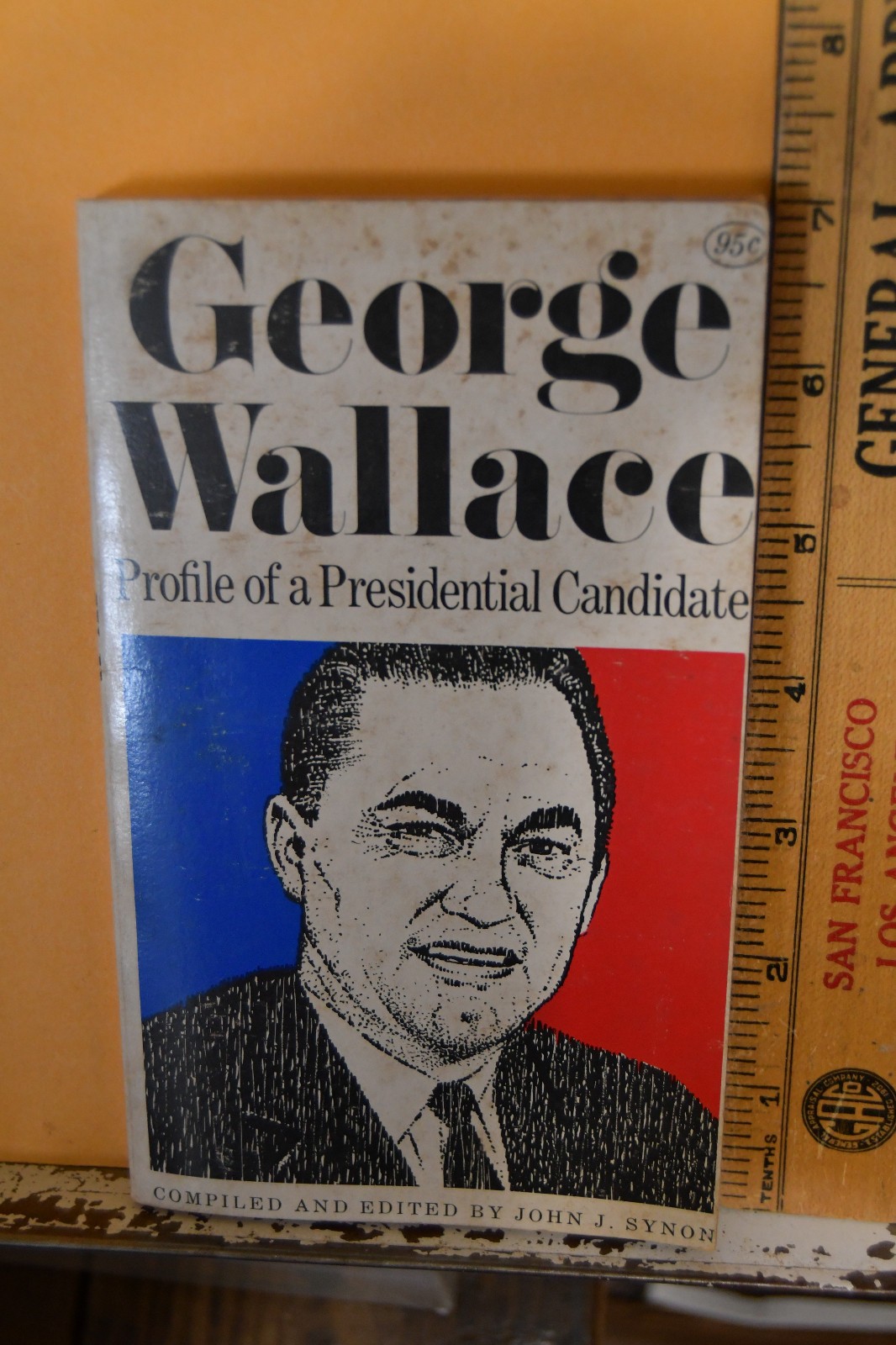 1968 George Wallace Profile of a Presidential Candidate Book John J. Synon MS