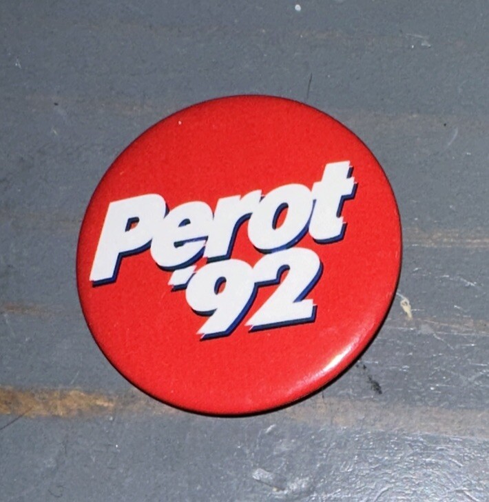 1992 ROSS PEROT 1.75″ campaign pin button political bush President Clinton