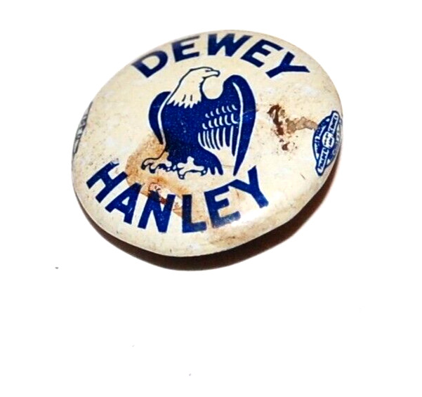 1948 THOMAS E. DEWEY JOE HANLEY campaign political president pin pinback button