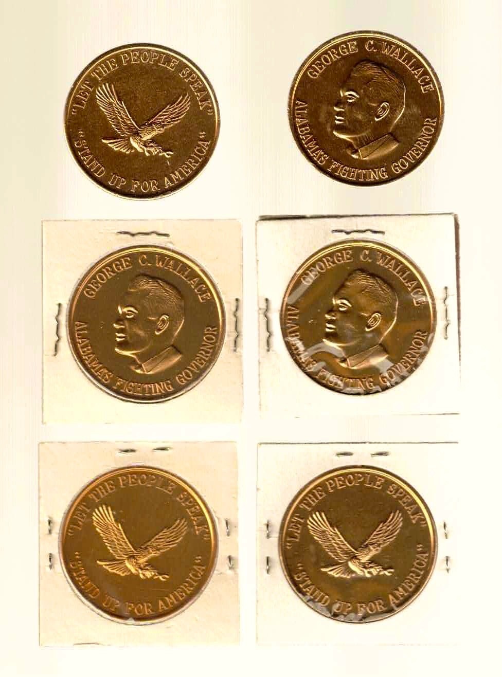 GEORGE WALLACE – SIX (6) 1972 Campaign token / coins – 1-1/2″